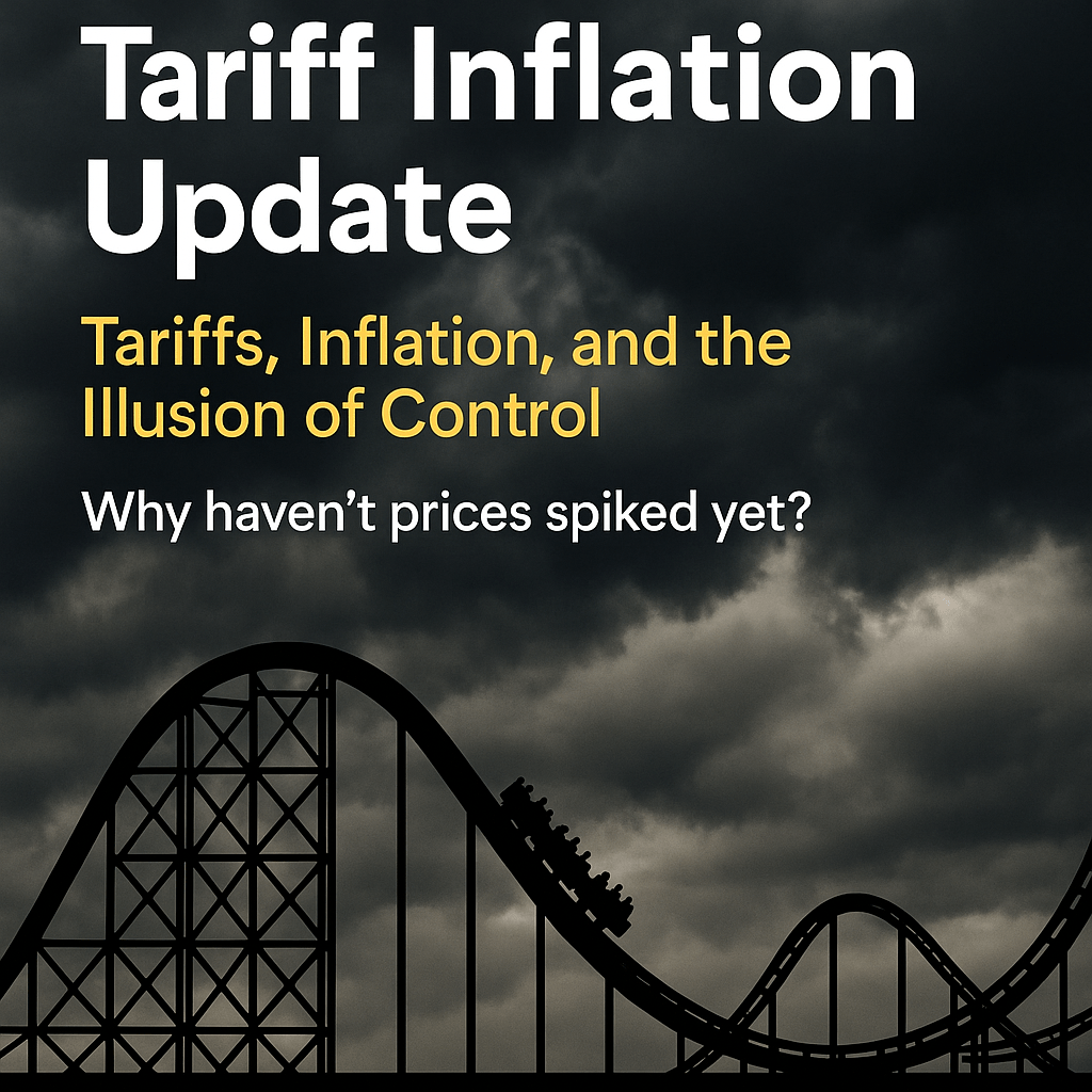 Tariffs, Inflation, and the Illusion of&nbsp;Control